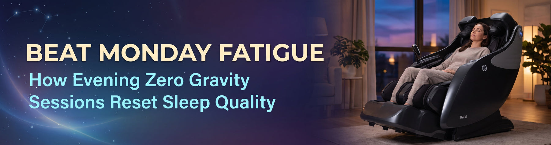 Beat Monday Fatigue: How Evening Zero Gravity Sessions Reset Sleep Quality