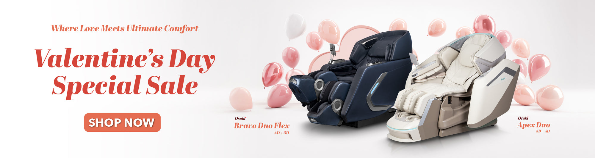 Valentine's Day Special Sale Shop Now - Where love meets ultimate comfort