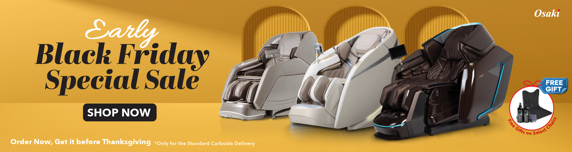 Early Black Friday Special Sale - Shop Now. Order Now, Get it before Thanksgiving * Only for the standard curbside Delivery.
Free gifts on Selected Chairs