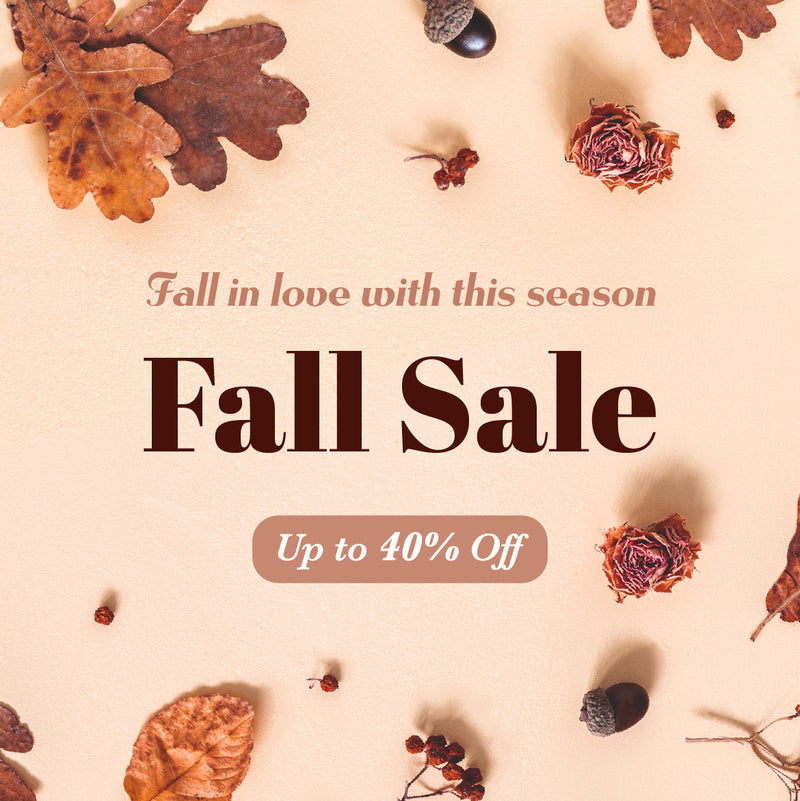 Fall in love with this season Fall Sale - Up to 40% Off