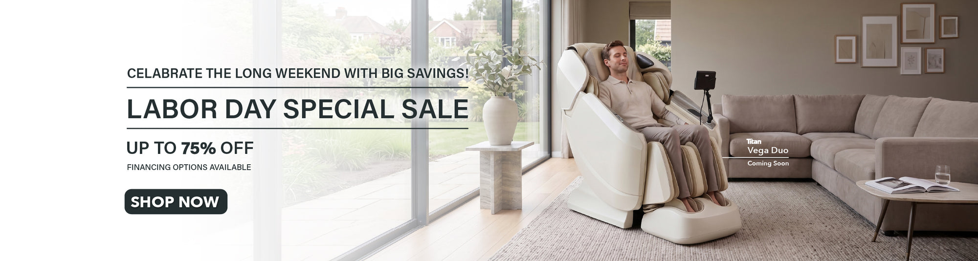 celabrate the long weekend with big savings! Labor Day Special Sale - upto 75% off - financing options available